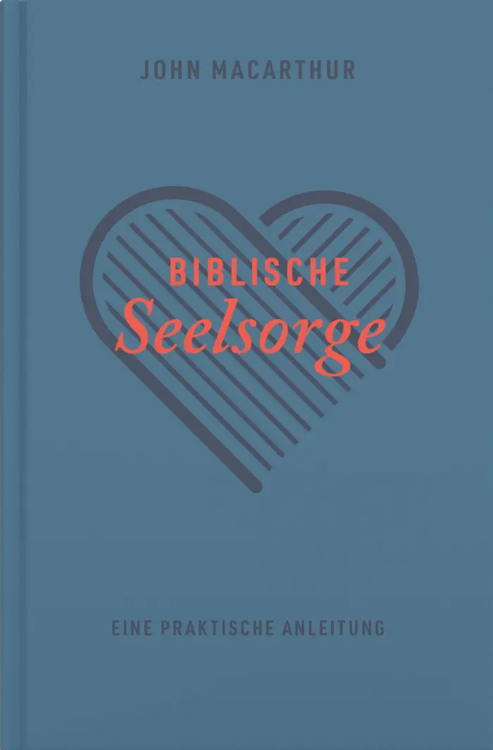 Cover: 9783947196074 | Biblische Seelsorge | Wayne A. Mack John F. MacArthur | Buch | Buch