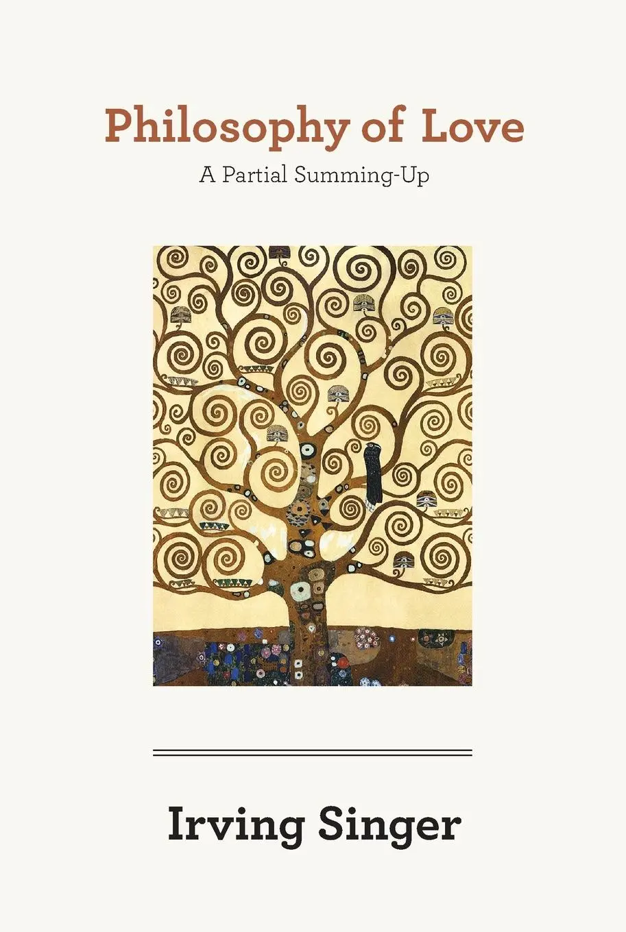 Cover: 9780262516174 | Philosophy of Love | A Partial Summing-Up | Irving Singer | Buch