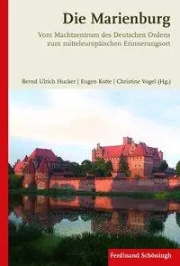 Cover: 9783506776174 | Die Marienburg | Bernd U. Hucker | Buch | 243 S. | Deutsch | 2013