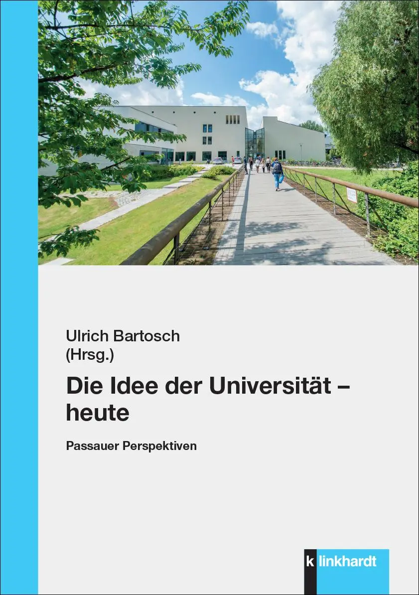 Cover: 9783781526174 | Die Idee der Universität - heute | Passauer Perspektiven | Bartosch