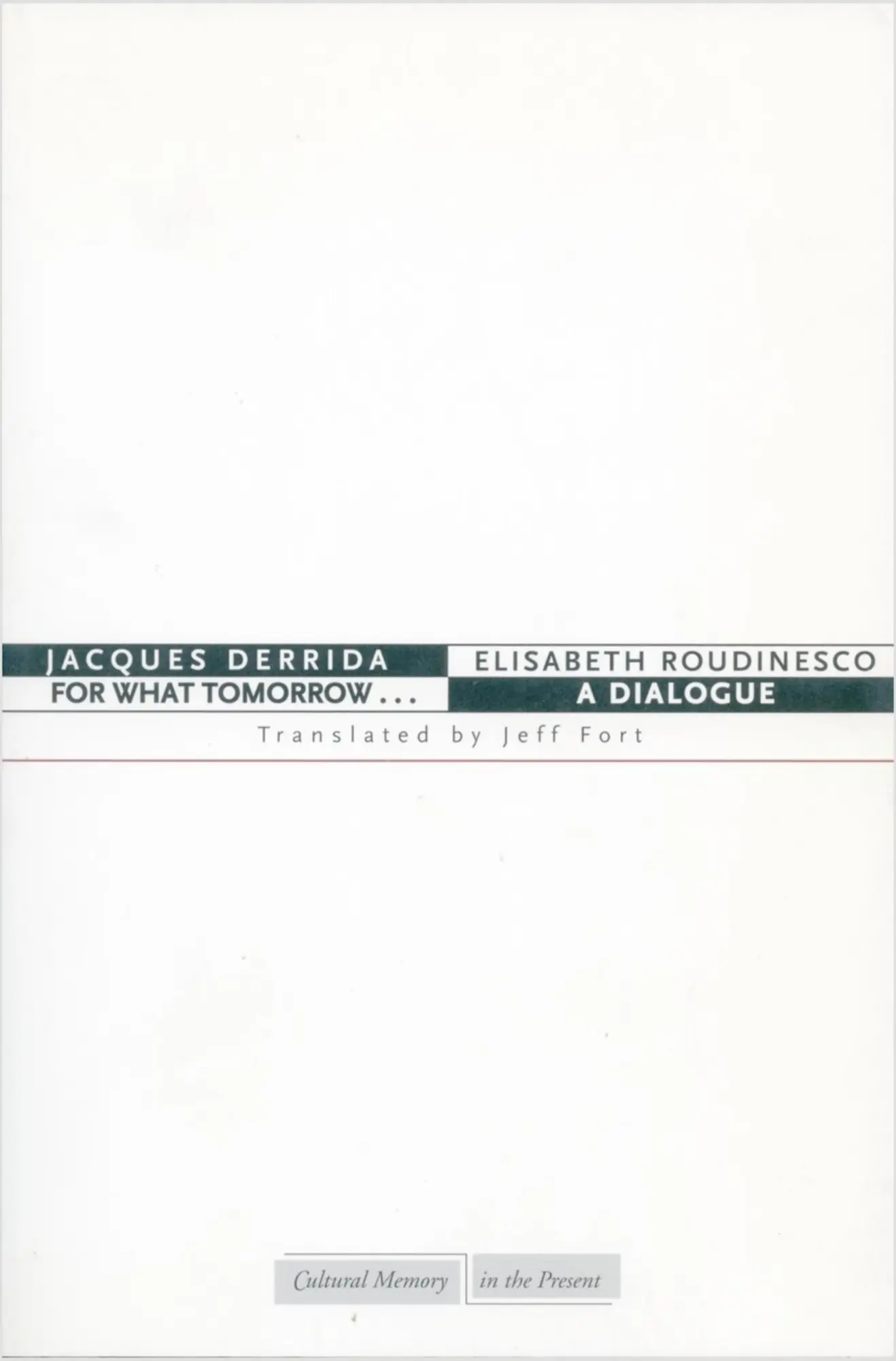Cover: 9780804746274 | For What Tomorrow... | A Dialogue | Jacques Derrida (u. a.) | Buch