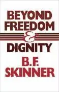 Cover: 9780872206274 | Beyond Freedom and Dignity | B. F. Skinner | Taschenbuch | Englisch