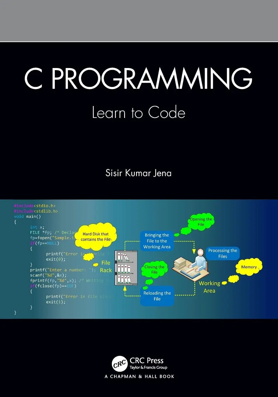Cover: 9781032036274 | C Programming | Learn to Code | Sisir Kumar Jena | Taschenbuch | 2024