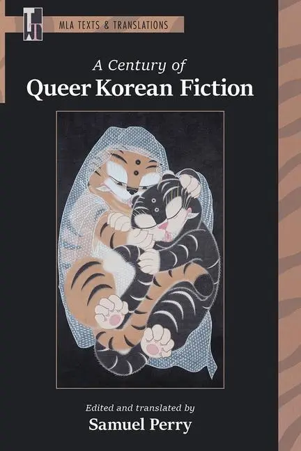Cover: 9781603296274 | A Century of Queer Korean Fiction | Samuel Perry | Taschenbuch | 2023