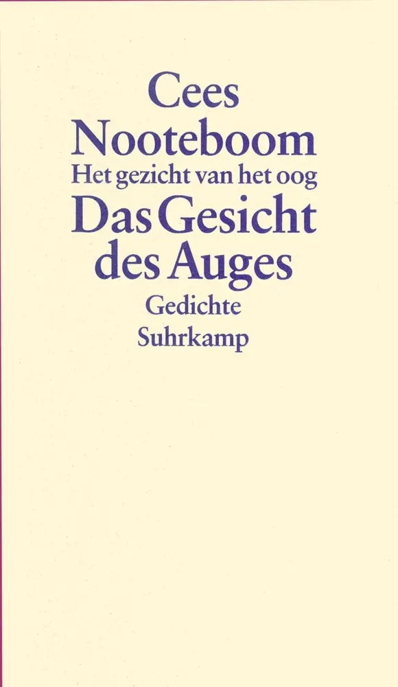 Cover: 9783518406274 | Das Gesicht des Auges. Het gezicht van het oog | Cees Nooteboom | Buch