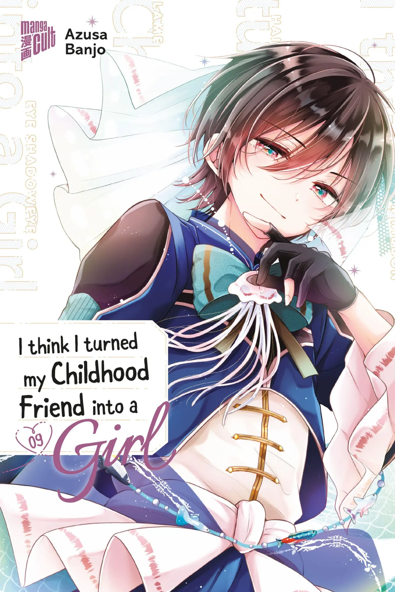 Cover: 9783757306274 | I think I turned my Childhood Friend into a Girl 09 | Azusa Banjo
