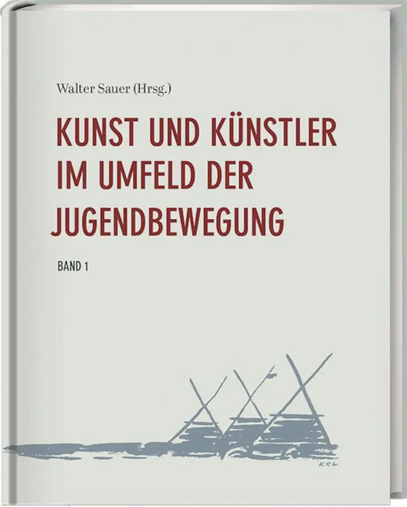 Cover: 9783887786274 | Kunst und Künstler im Umfeld der Jugendbewegung | Walter Sauer | Buch