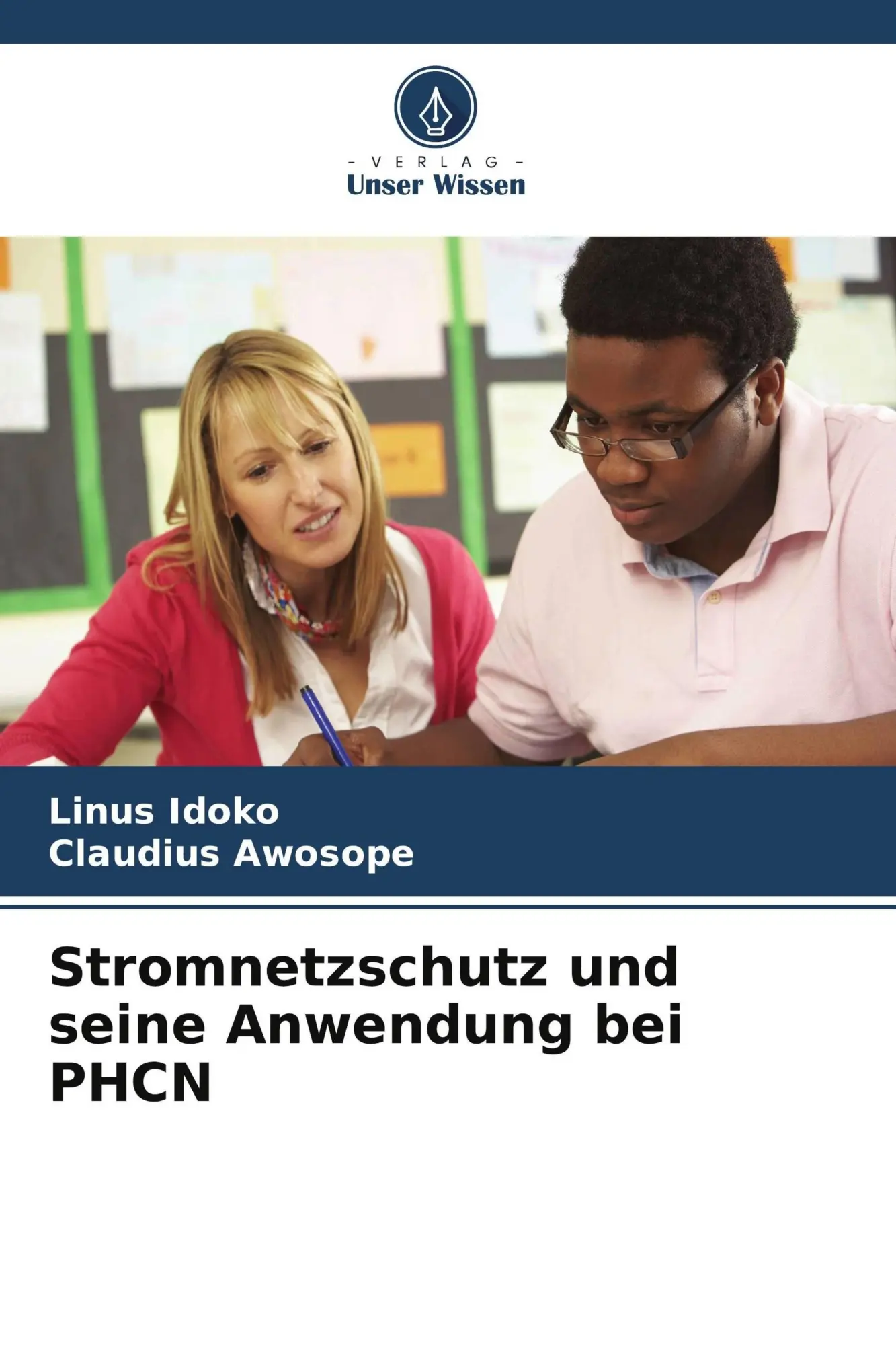 Cover: 9786630116274 | Stromnetzschutz und seine Anwendung bei PHCN | Linus Idoko (u. a.)