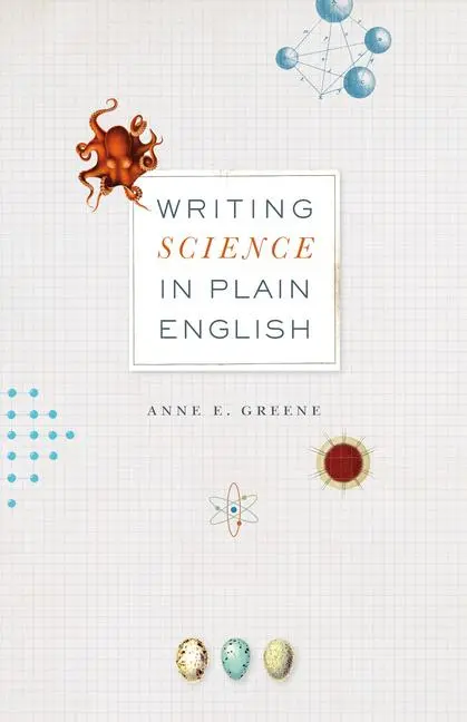 Cover: 9780226026374 | Writing Science in Plain English | Anne E. Greene | Taschenbuch | 2013