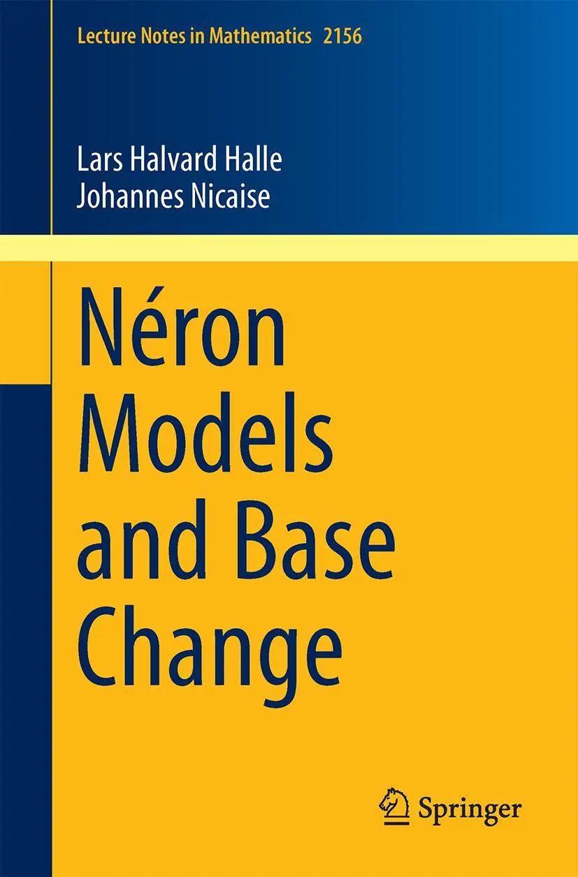Cover: 9783319266374 | Néron Models and Base Change | Lars Halvard Halle (u. a.) | Buch | x