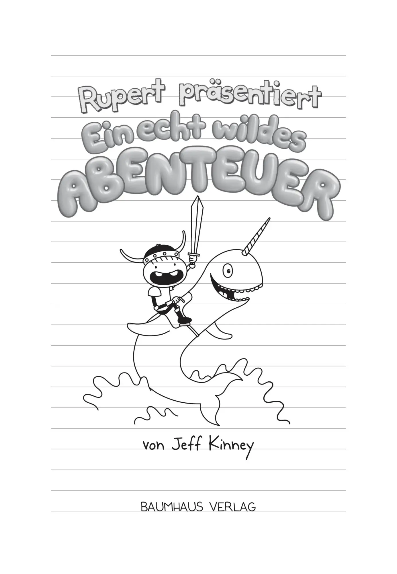 Bild: 9783833906374 | Rupert präsentiert: Ein echt wildes Abenteuer | Jeff Kinney | Buch