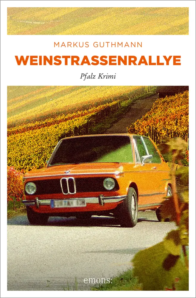 Cover: 9783897056374 | Weinstraßenralley | Markus Guthmann | Taschenbuch | Benedikt Röder