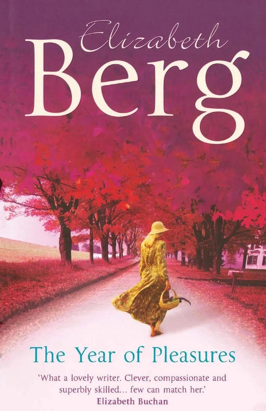 Cover: 9780099476474 | The Year Of Pleasures | Elizabeth Berg | Taschenbuch | Englisch | 2007