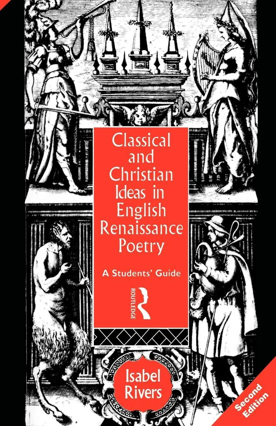 Cover: 9780415106474 | Classical and Christian Ideas in English Renaissance Poetry | Rivers