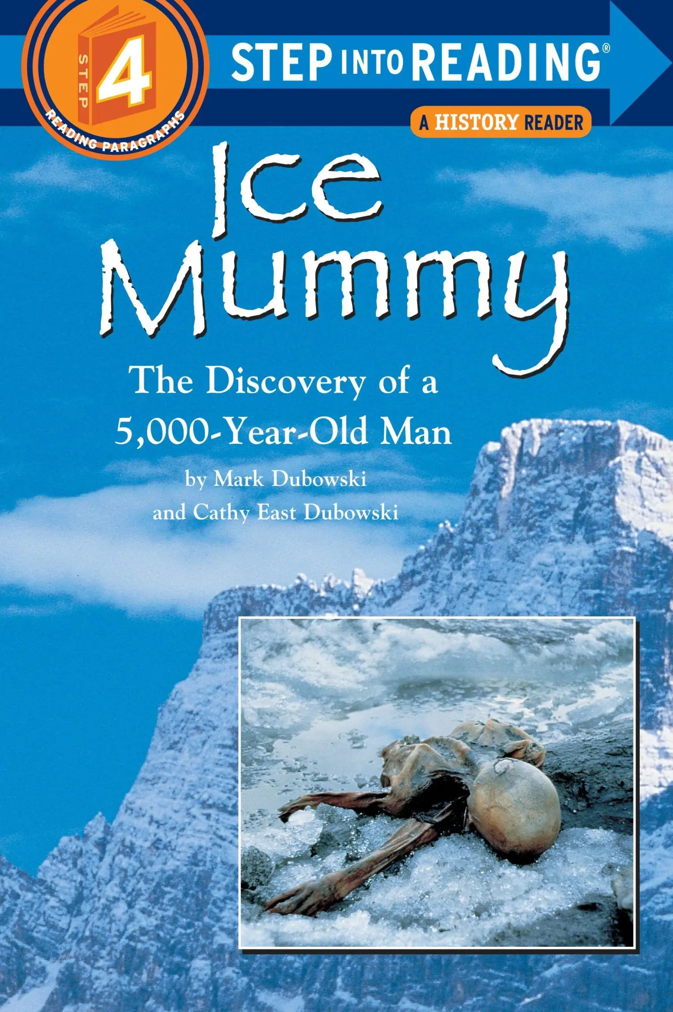Cover: 9780679856474 | Ice Mummy | The Discovery of a 5,000 Year-Old Man | Dubowski (u. a.)