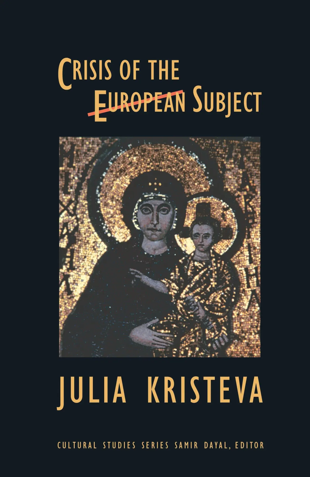 Cover: 9781892746474 | Crisis of the European Subject | Julia Kristeva | Taschenbuch | 2000