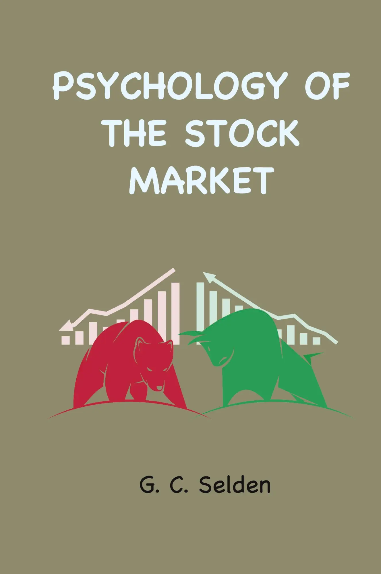 Cover: 9781963956474 | Psychology of the Stock Market | G. C. Selden | Buch | Englisch | 2024