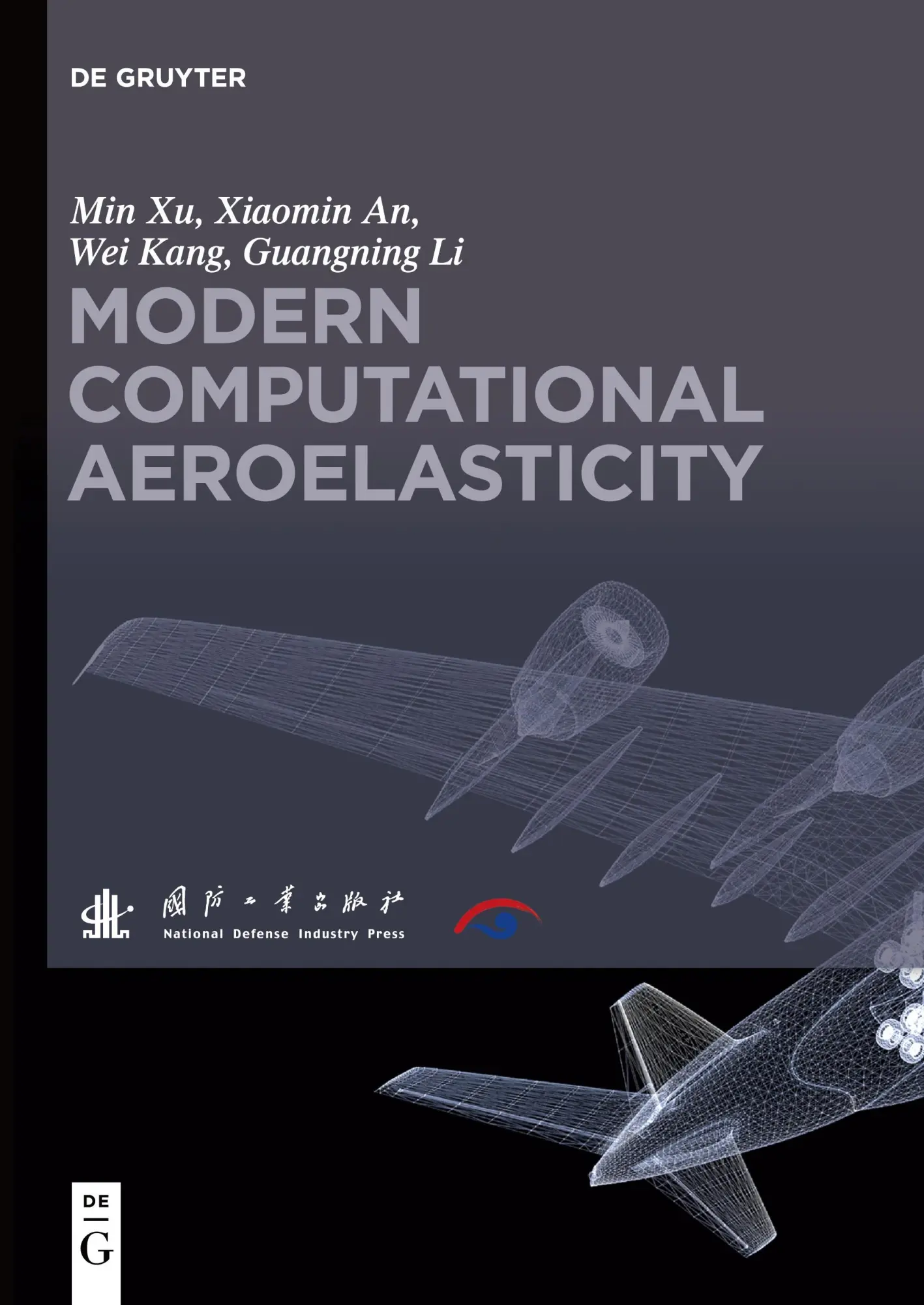 Cover: 9783110576474 | Modern Computational Aeroelasticity | Min Xu (u. a.) | Buch | XI