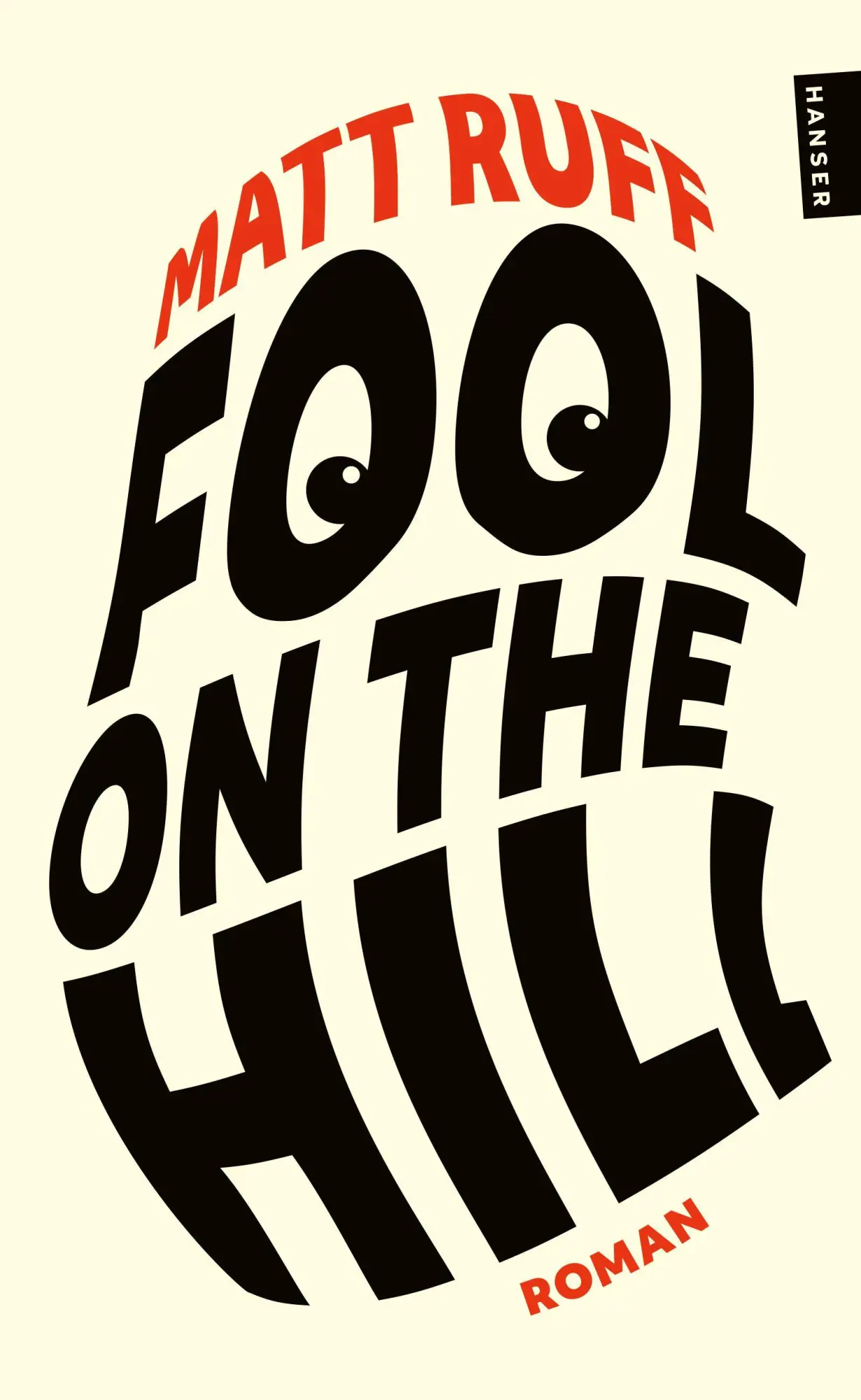 Cover: 9783446286474 | Fool on the Hill | Roman | Matt Ruff | Taschenbuch | 576 S. | Deutsch