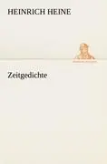 Cover: 9783847236474 | Zeitgedichte | Heinrich Heine | Taschenbuch | 80 S. | Deutsch | 2012