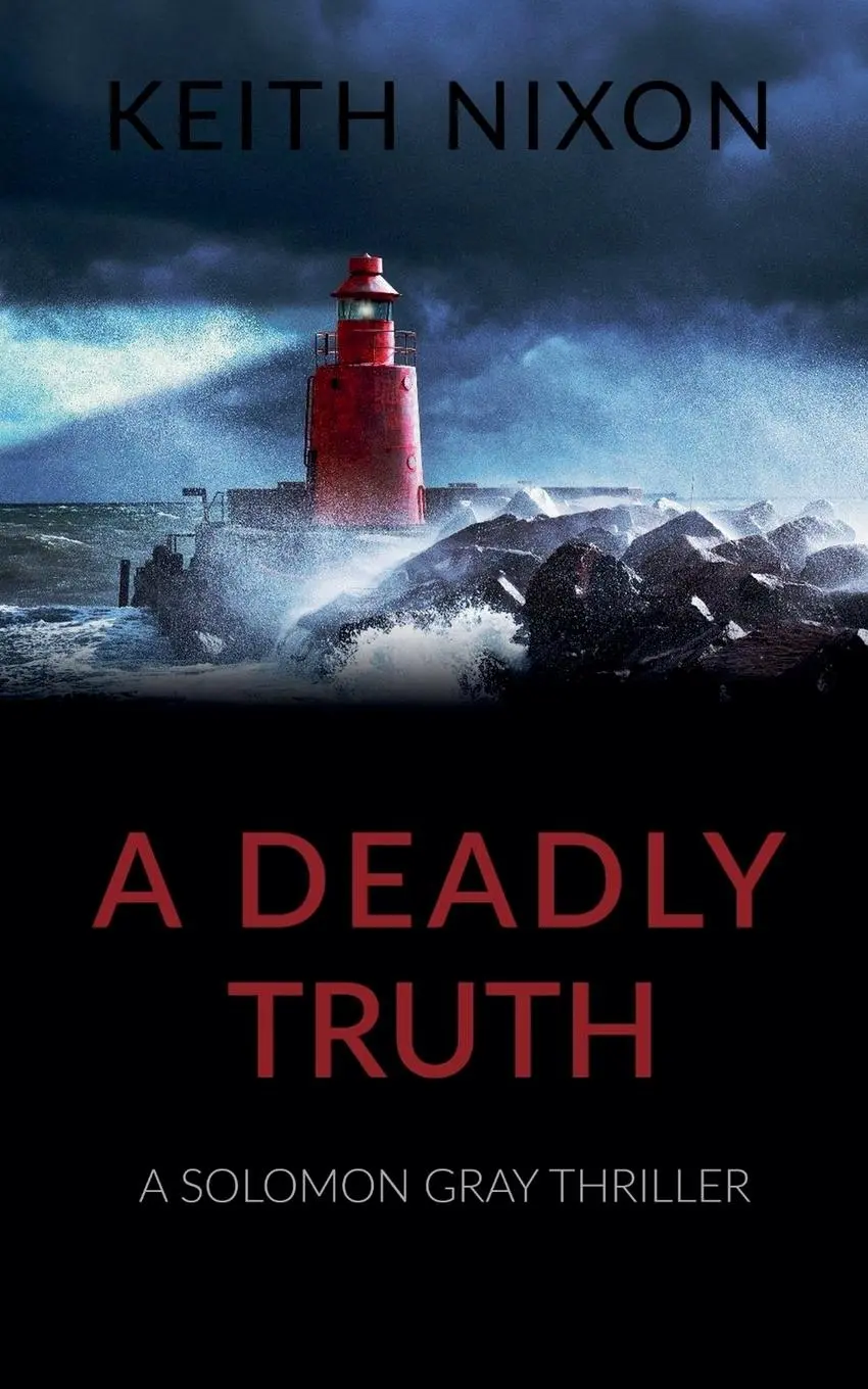 Cover: 9798224536474 | A Deadly Truth | Keith Nixon | Taschenbuch | Englisch | 2024