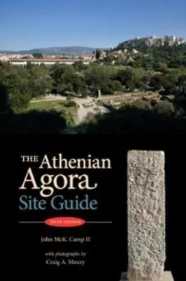 Cover: 9780876616574 | ATHENIAN AGORA 5/E | Site Guide | John McK Camp (u. a.) | Taschenbuch