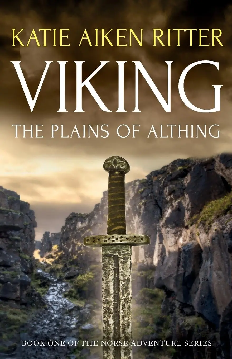 Cover: 9780997876574 | VIKING The Plains of Althing | Katie Aiken Ritter | Taschenbuch | 2020
