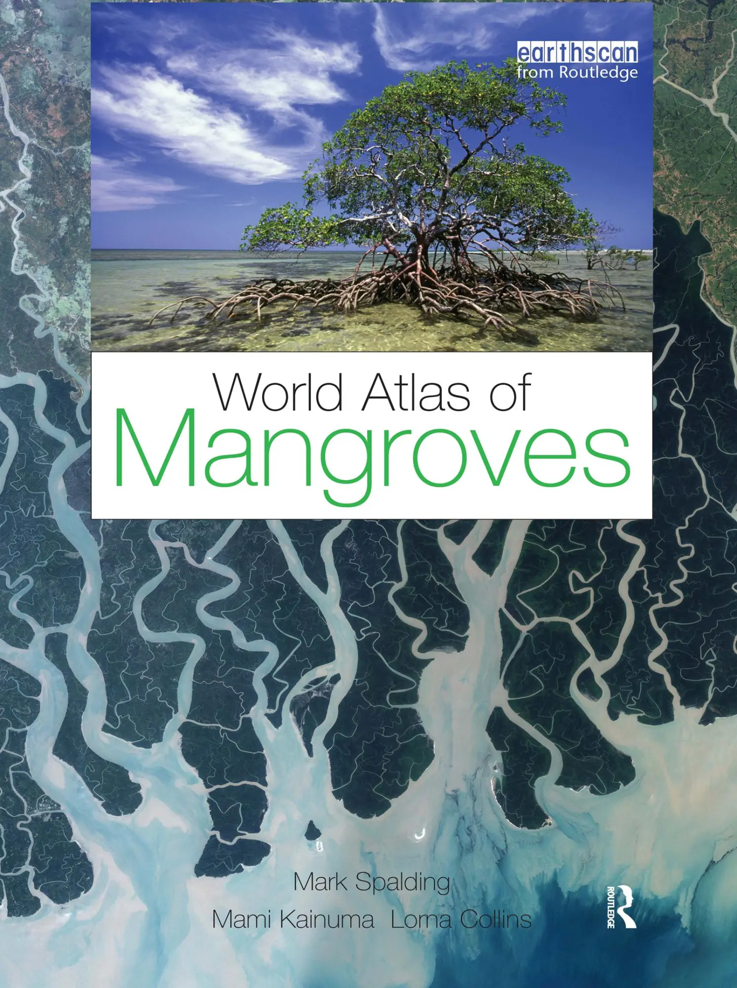 Cover: 9781844076574 | World Atlas of Mangroves | Lorna Collins (u. a.) | Buch | Englisch