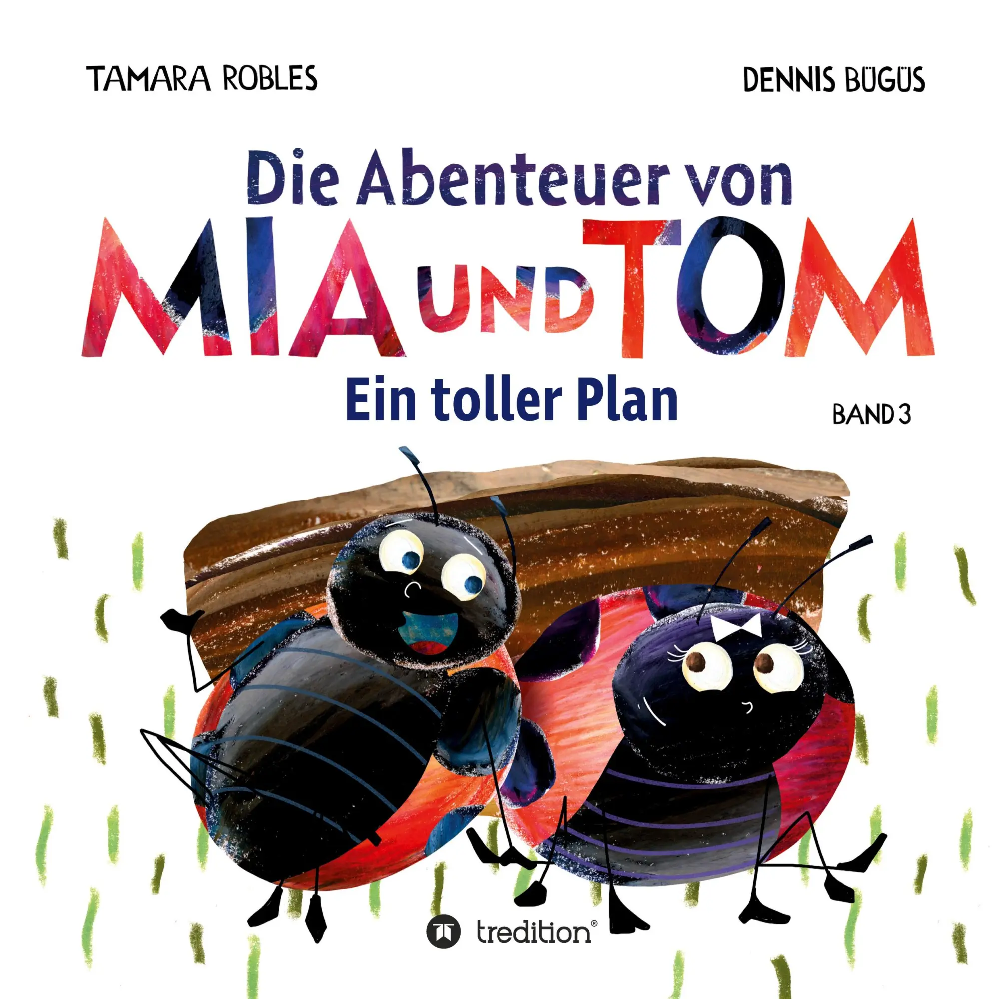 Cover: 9783347036574 | Die Abenteuer von Mia und Tom | Ein toller Plan | Tamara Robles | Buch