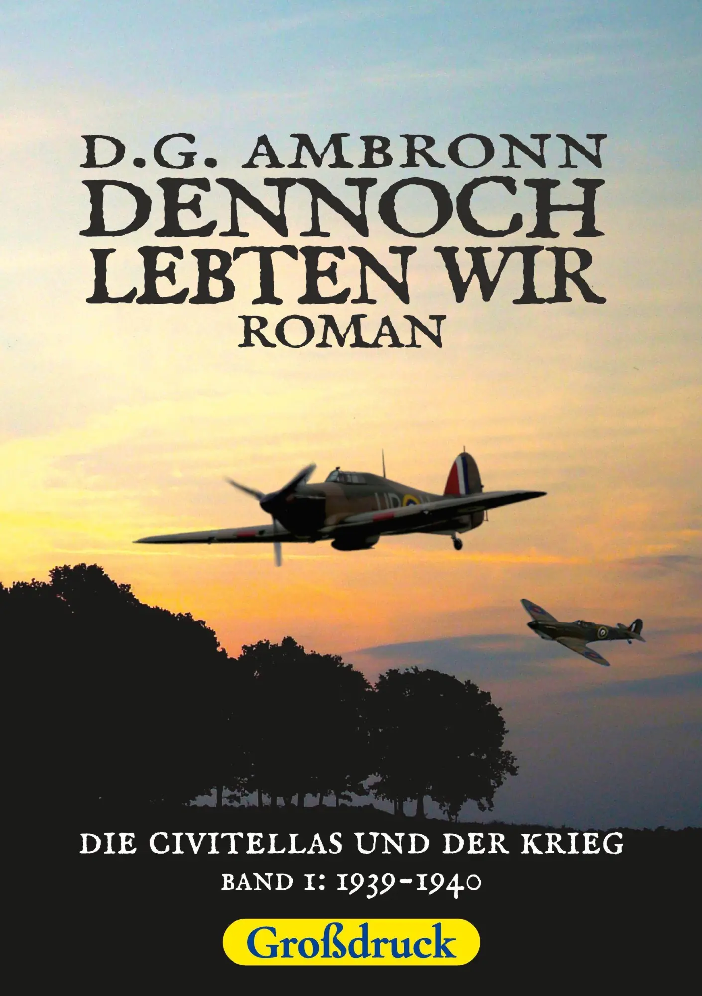 Cover: 9783696376574 | Dennoch lebten wir | D. G. Ambronn | Taschenbuch | 352 S. | Deutsch