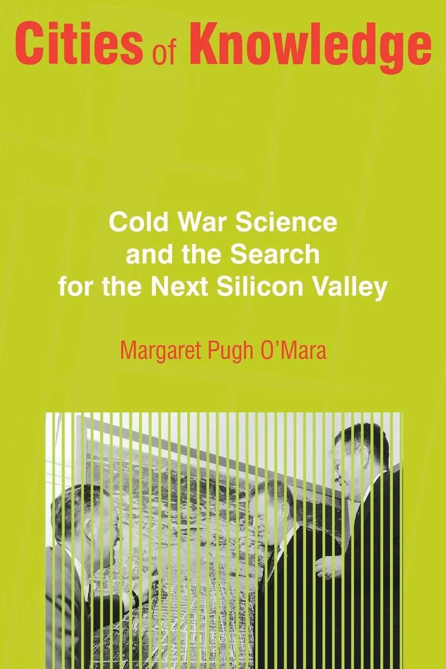 Cover: 9780691166674 | Cities of Knowledge | Margaret O'Mara | Taschenbuch | Englisch | 2015