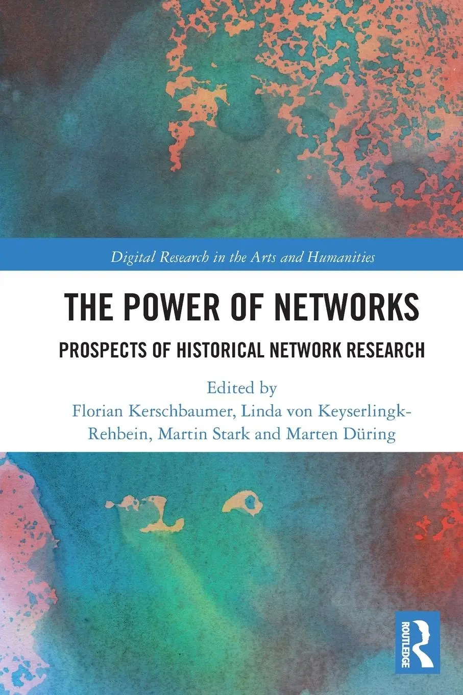 Cover: 9781032236674 | The Power of Networks | Prospects of Historical Network Research