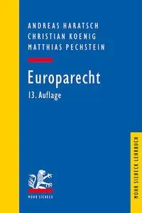 Cover: 9783161596674 | Europarecht | Andreas Haratsch (u. a.) | Taschenbuch | Mohr Lehrbuch