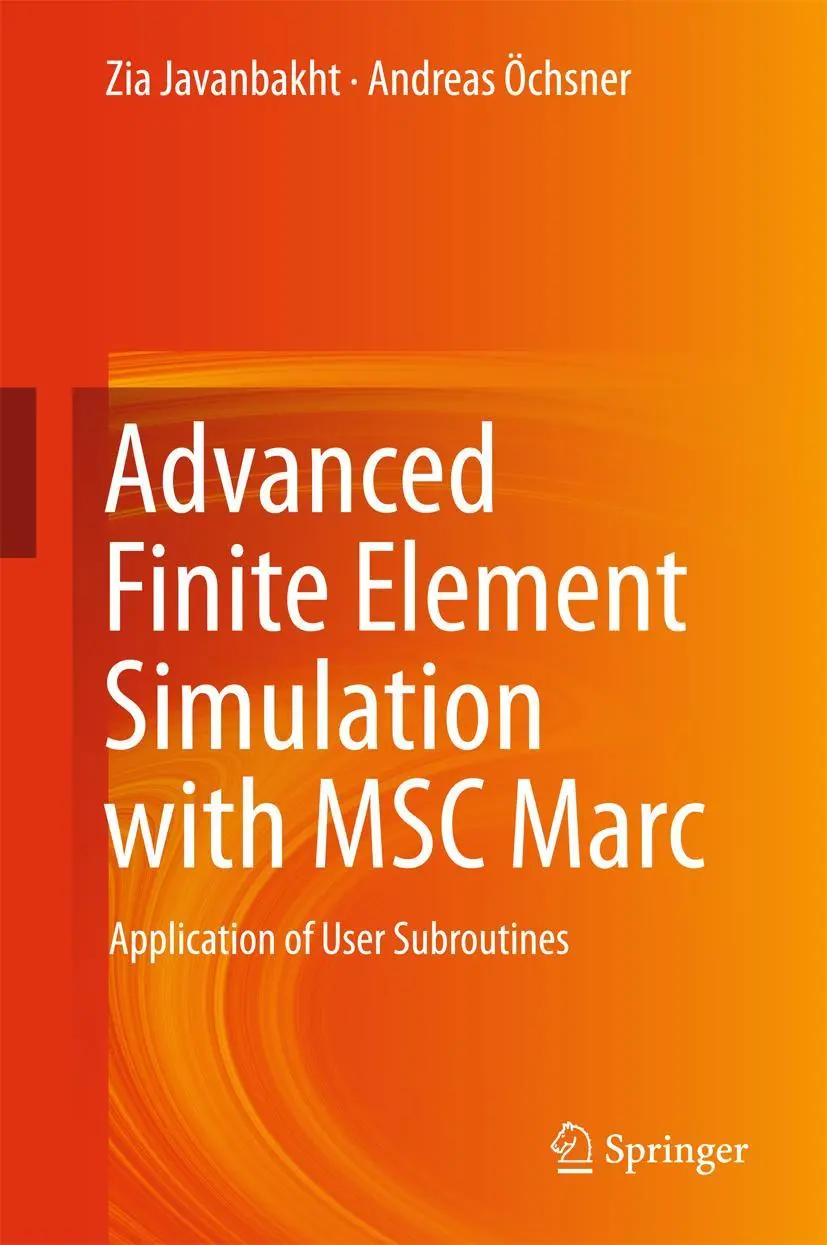 Cover: 9783319476674 | Advanced Finite Element Simulation with MSC Marc | Javanbakht (u. a.)
