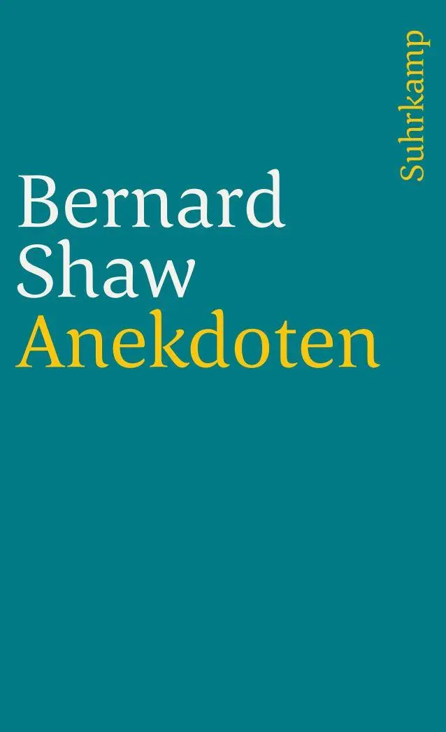 Cover: 9783518396674 | Narr oder Weiser | Anekdoten um Bernard Shaw | George Bernard Shaw