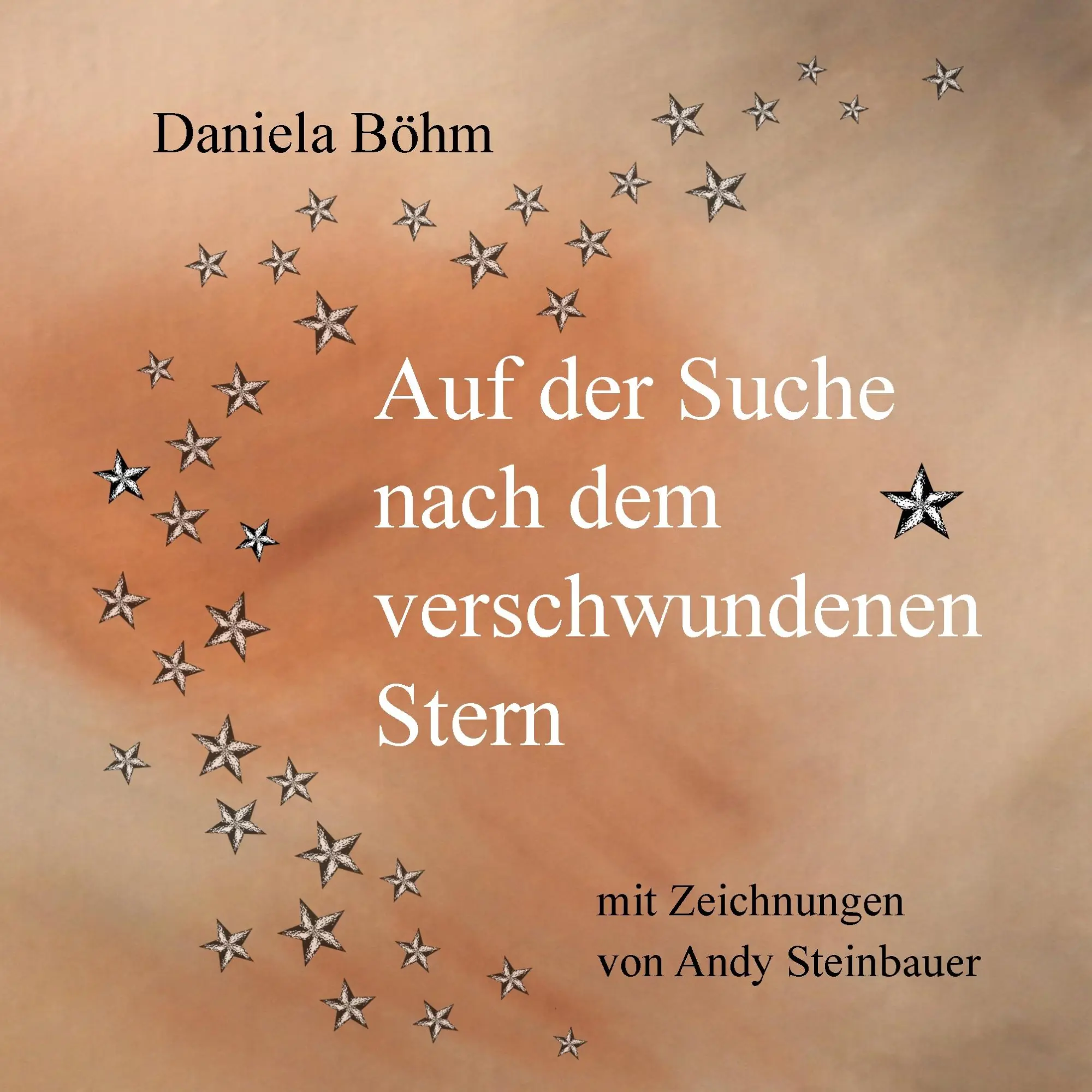 Cover: 9783743196674 | Auf der Suche nach dem verschwundenen Stern | Daniela Böhm | Buch