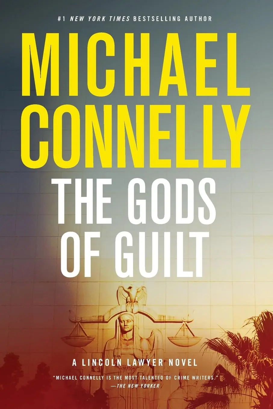 Cover: 9780446556774 | The Gods of Guilt | Michael Connelly | Taschenbuch | Englisch | 2013