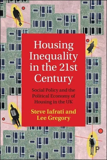 Cover: 9781447376774 | Housing Inequality in the 21st Century | Lee Gregory (u. a.) | Buch