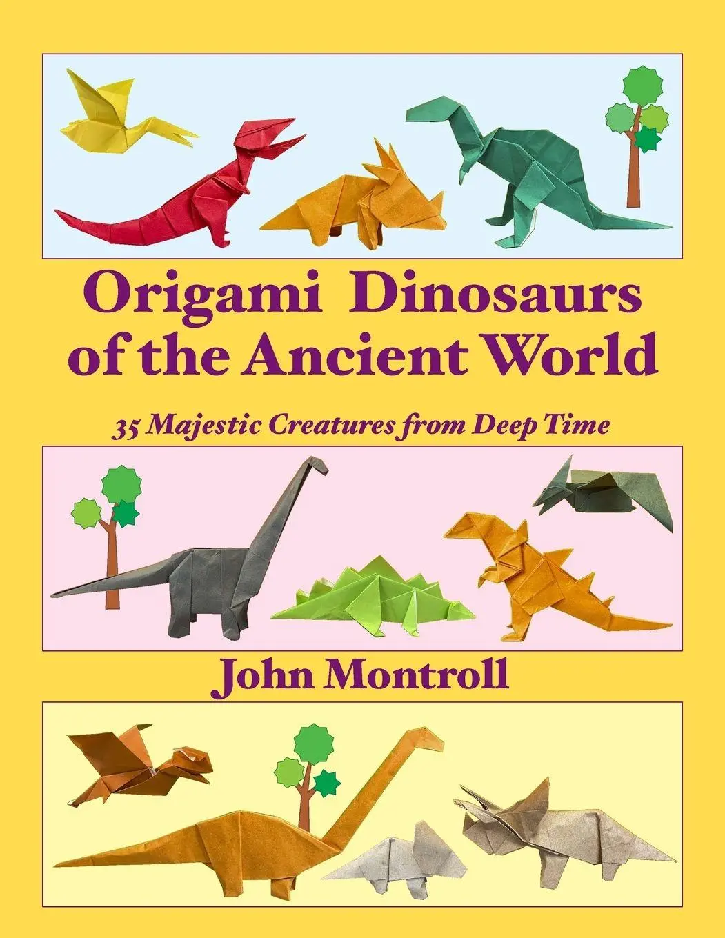Cover: 9781877656774 | Origami Dinosaurs of the Ancient World | John Montroll | Taschenbuch