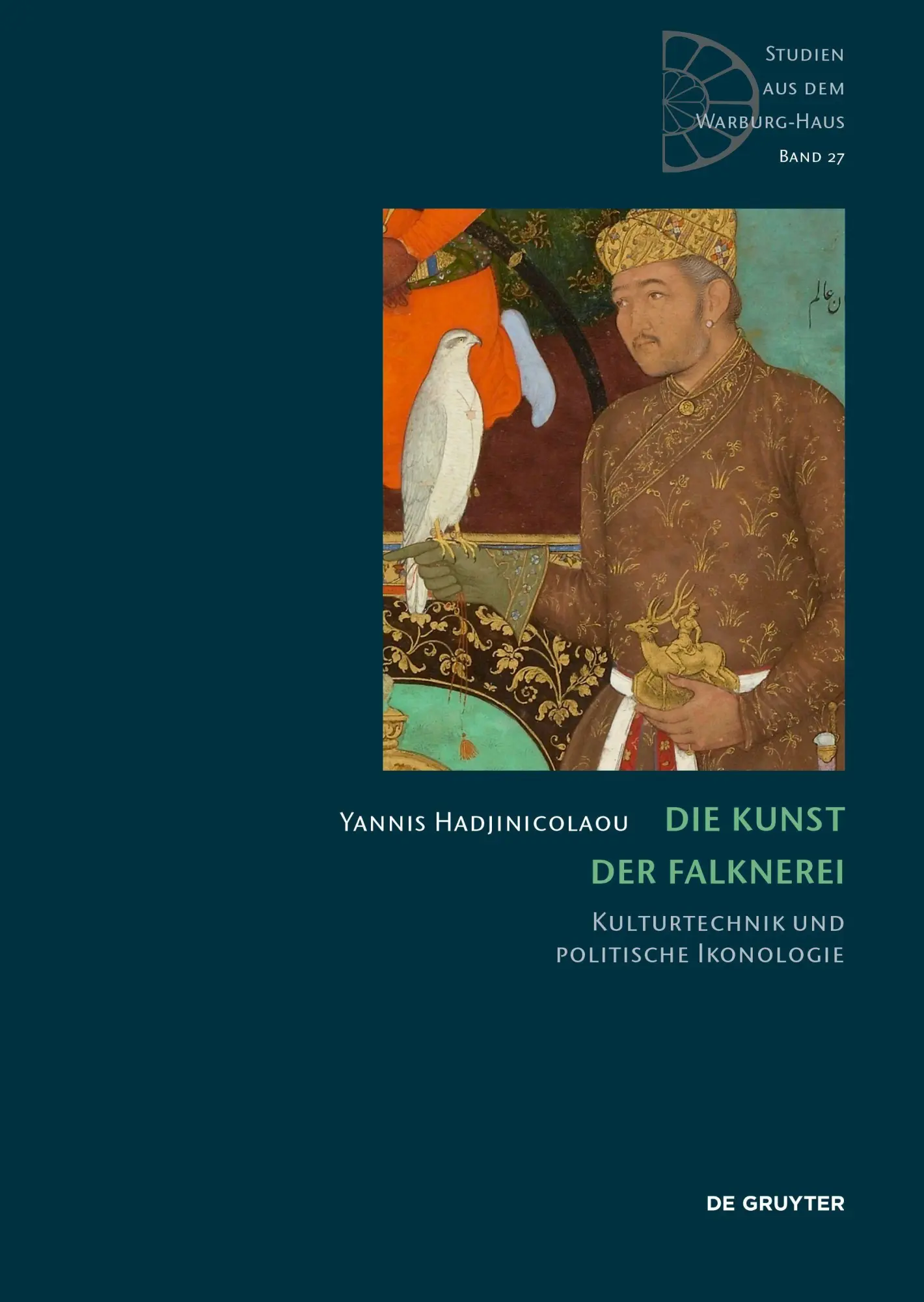Cover: 9783111396774 | Die Kunst der Falknerei | Kulturtechnik und politische Ikonologie