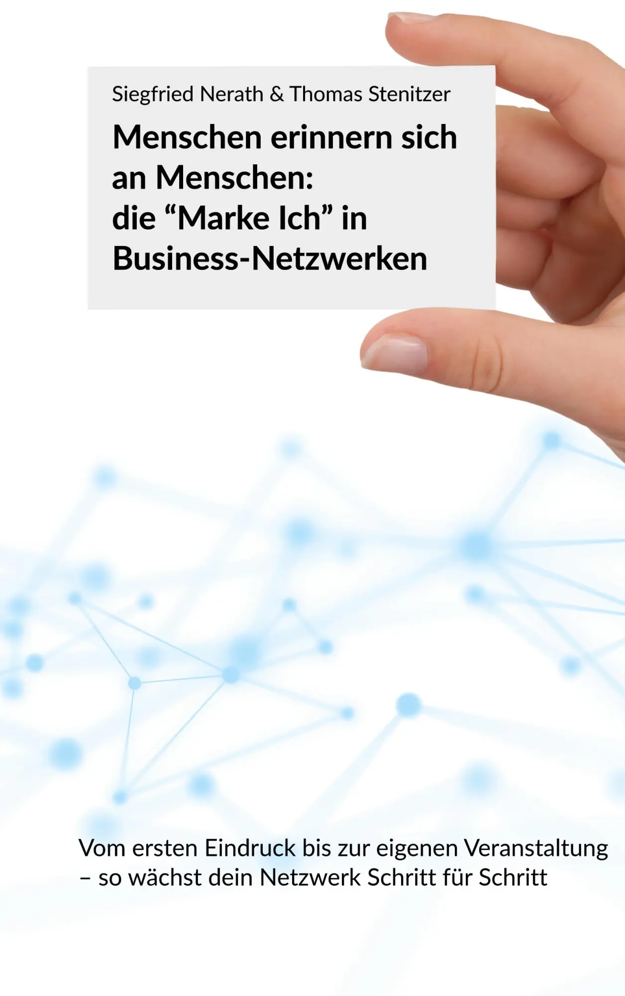 Cover: 9783695126774 | Menschen erinnern sich an Menschen: die "Marke Ich" in...