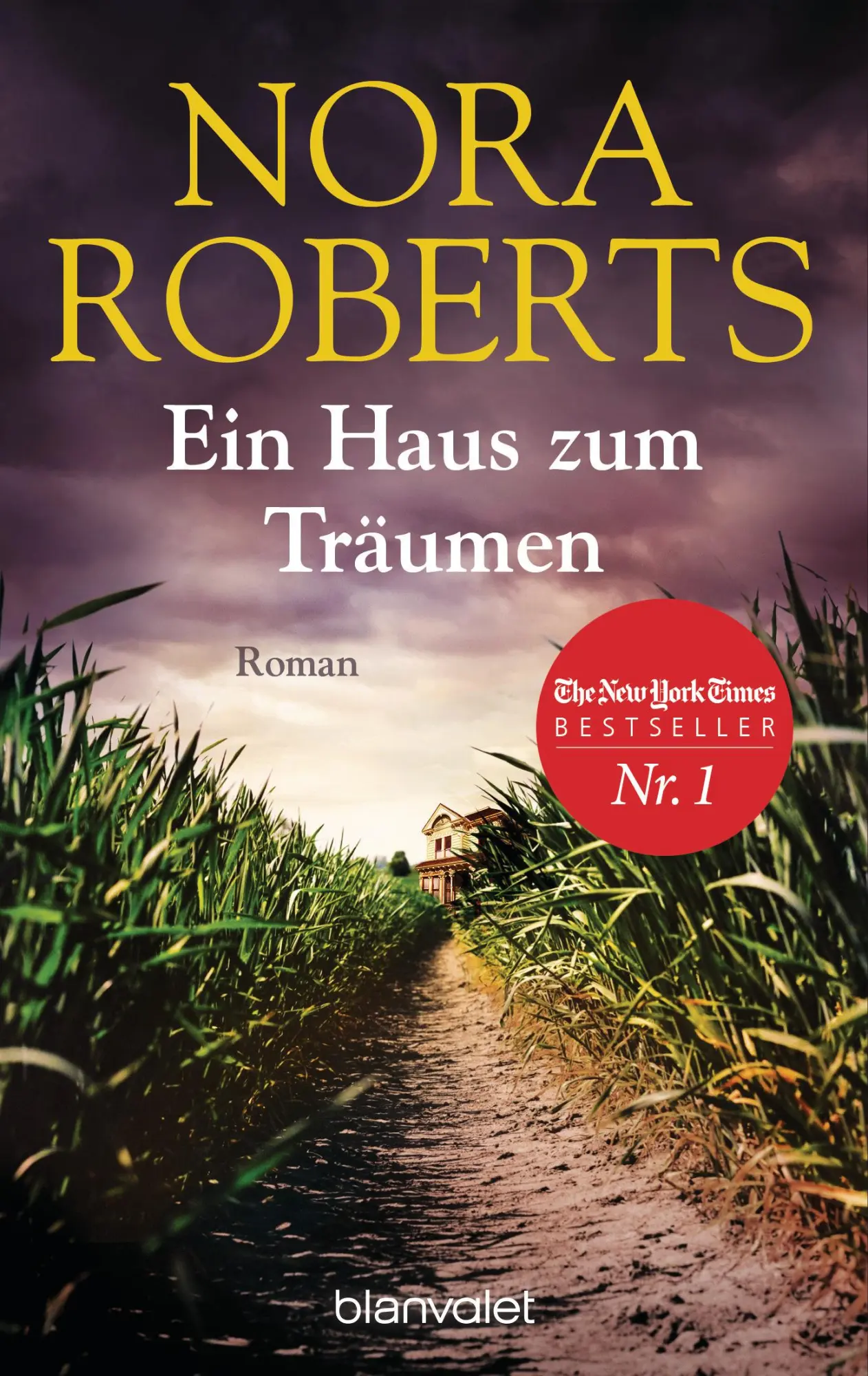 Cover: 9783734106774 | Ein Haus zum Träumen | Roman | Nora Roberts | Taschenbuch | 512 S.