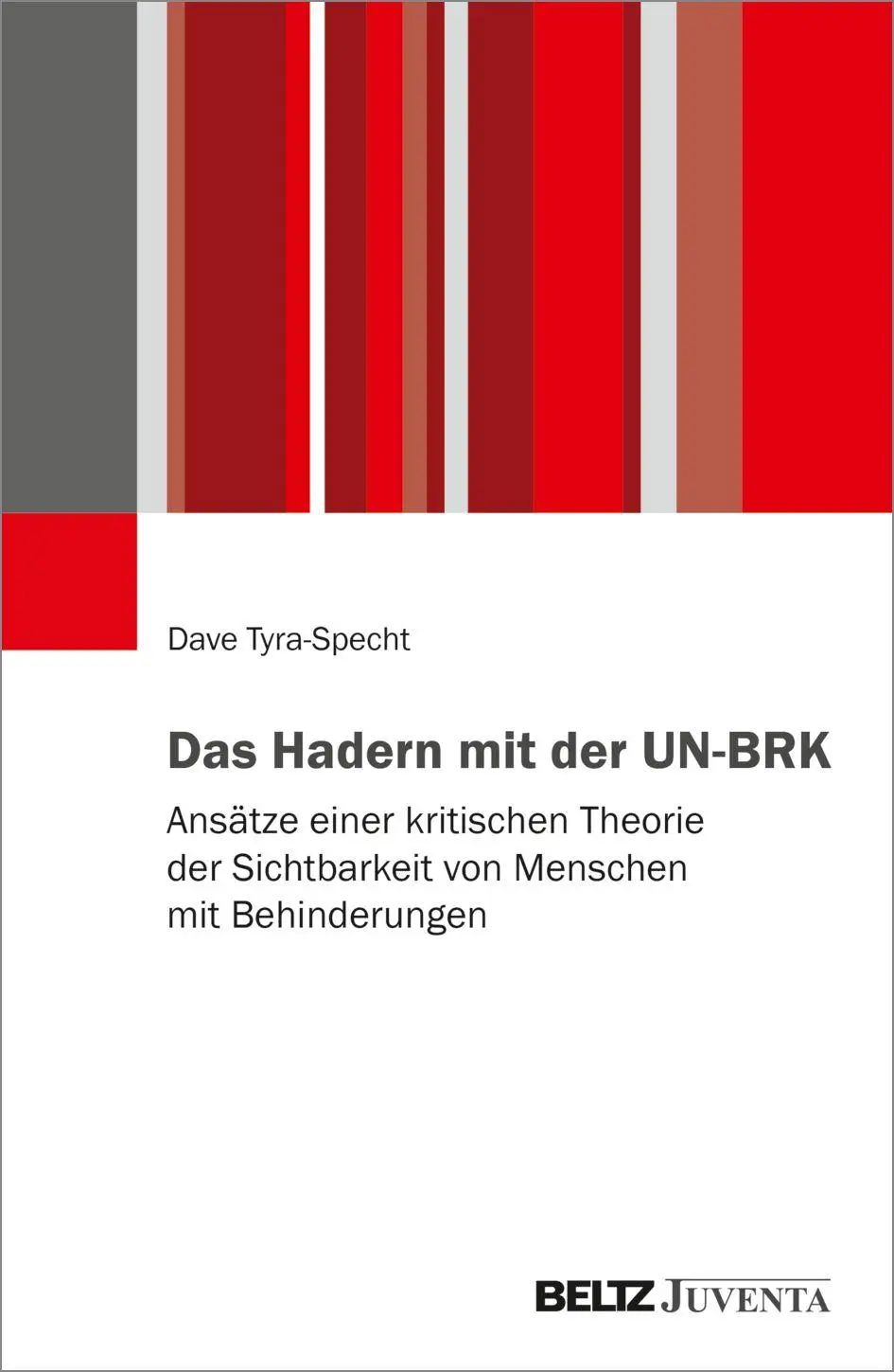 Cover: 9783779996774 | Das Hadern mit der UN-BRK | Dave Tyra-Specht | Taschenbuch | 251 S.