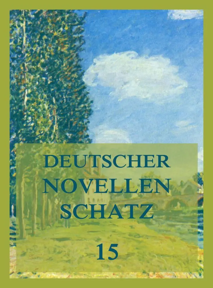 Cover: 9783849666774 | Deutscher Novellenschatz 15 | Karl August Varnhagen von Ense (u. a.)