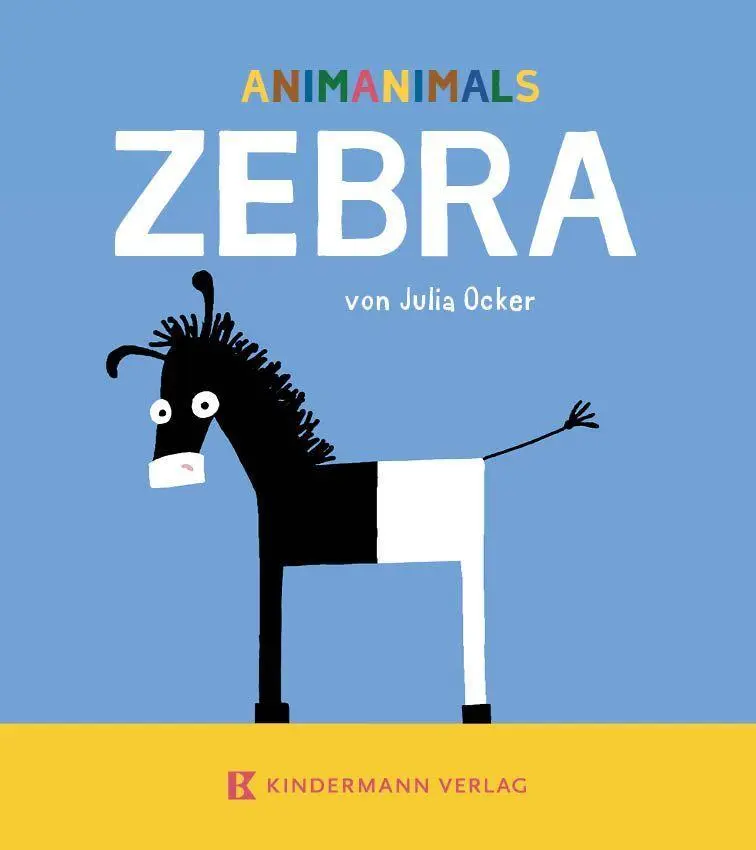 Cover: 9783949276774 | Zebra | Animanimals von Julia Ocker | Julia Ocker | Buch | 26 S.
