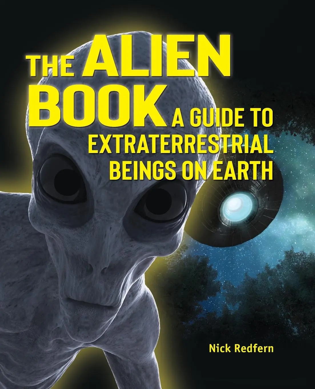 Cover: 9781578596874 | The Alien Book | A Guide To Extraterrestrial Beings On Earth | Redfern