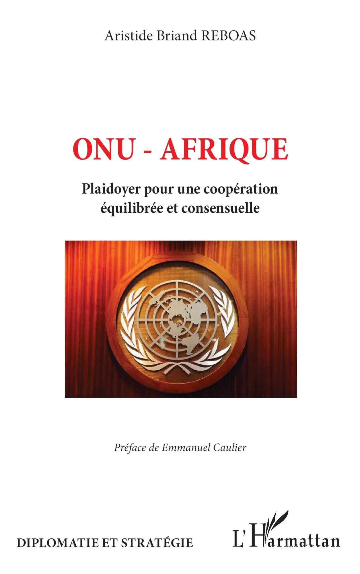 Cover: 9782336456874 | ONU - Afrique | Aristide Briand Reboas | Taschenbuch | Paperback