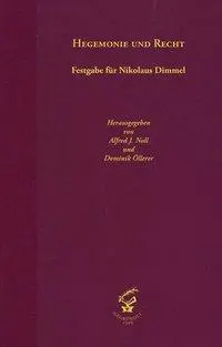 Cover: 9783707606874 | Hegemonie und Recht | Festgabe fur Nikolaus Dimmel | Dominik Öllerer