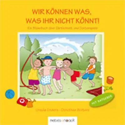 Cover: 9783927796874 | Wir können was, was ihr nicht könnt | Ursula Enders | Buch | 32 S.