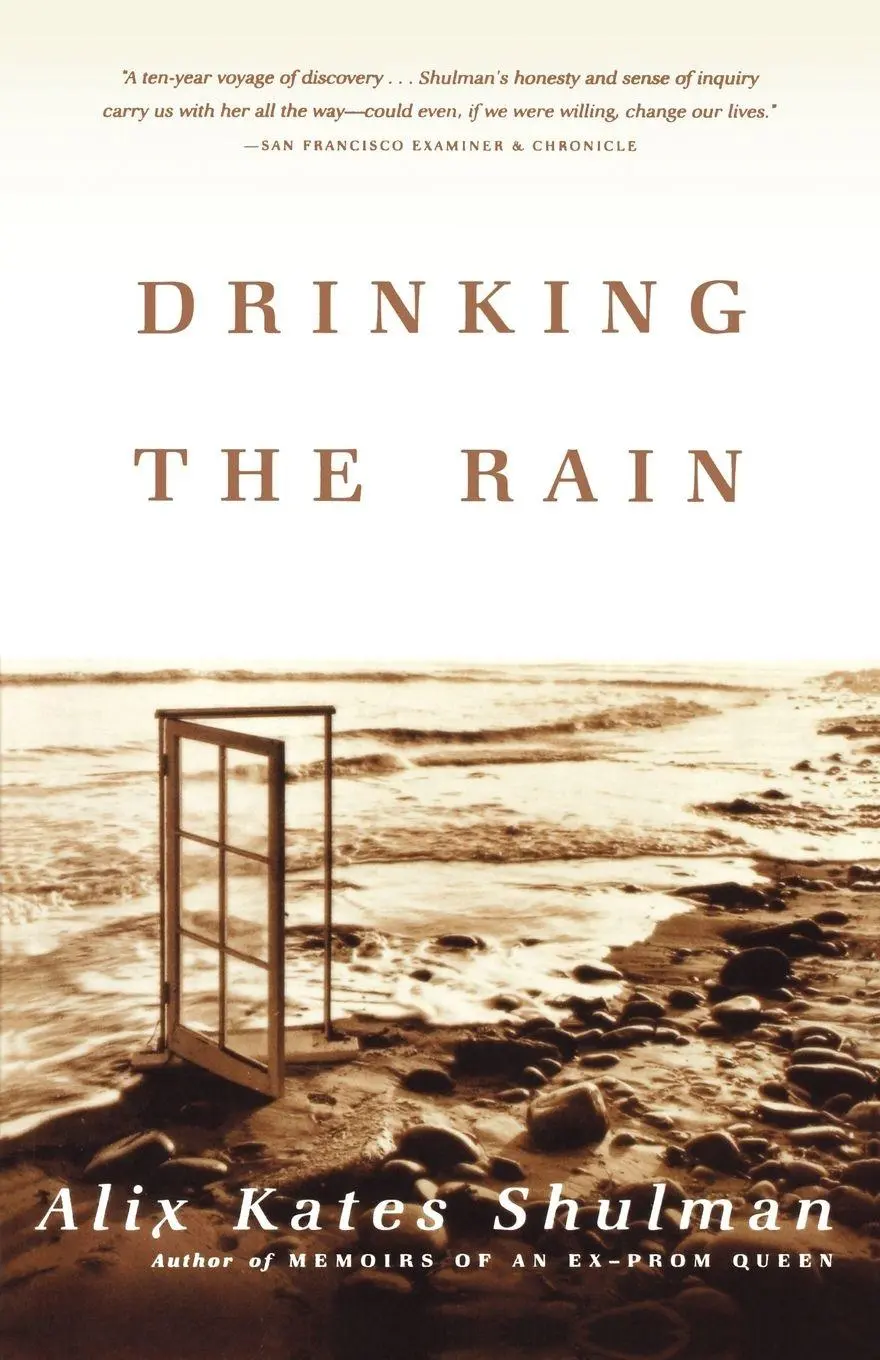 Cover: 9780865476974 | Drinking the Rain | Alix Shulman | Taschenbuch | Englisch | 2004